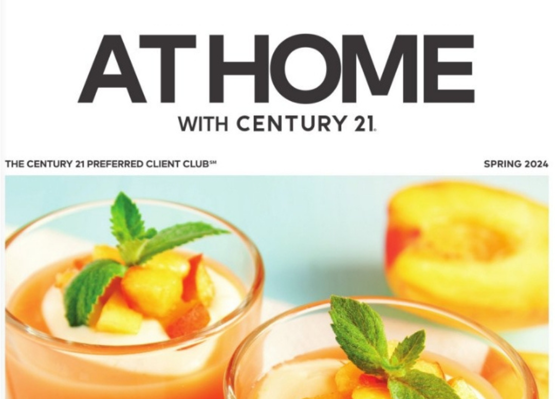 Cover of the "At Home with Century 21" magazine, Spring 2024 edition, featuring a peach dessert.