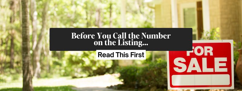 For Sale sign in front of a North Carolina home. Reminder to contact your own buyer’s agent before calling the listing number.