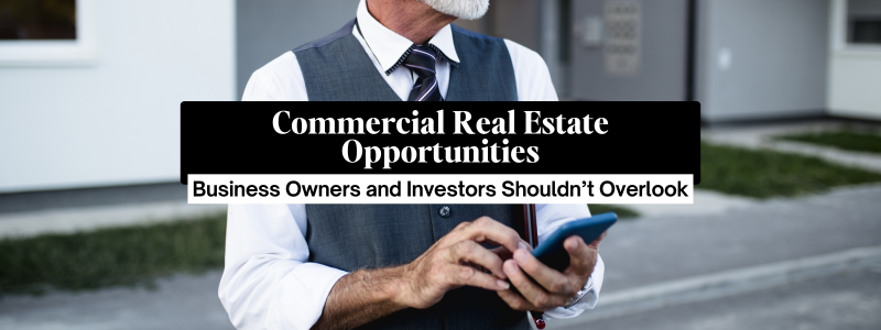 Commercial Real Estate Opportunities Business Owners and Investors Shouldn’t Overlook in North Carolina