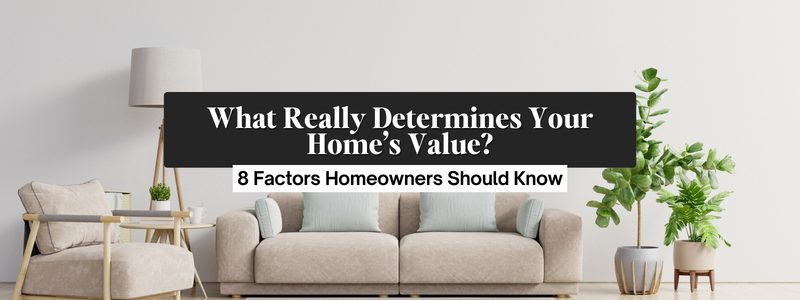 What Really Determines Your Home's Value? 🏡